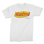 Manfred Is A Joke