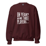 Name 3 Players Womens Sweatshirt